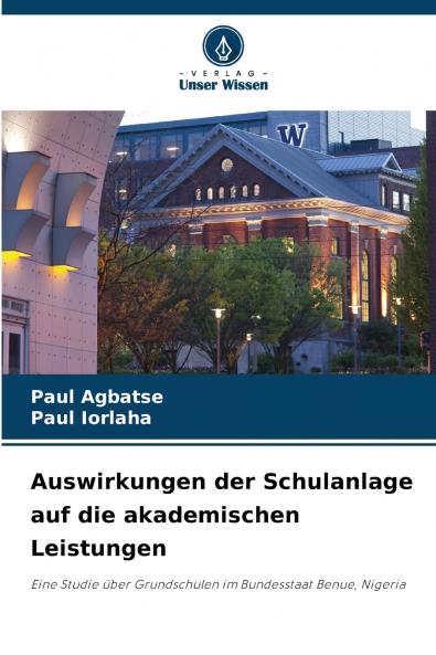 Auswirkungen der Schulanlage auf die akademischen Leistungen