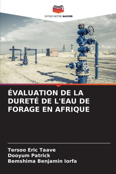 ÉVALUATION DE LA DURETÉ DE L'EAU DE FORAGE EN AFRIQUE