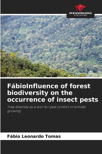 FábioInfluence of forest biodiversity on the occurrence of insect pests