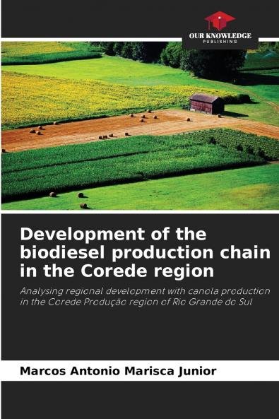 Development of the biodiesel production chain in the Corede region