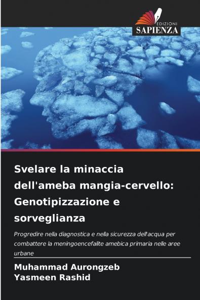 Svelare la minaccia dell'ameba mangia-cervello