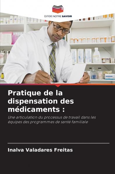 Pratique de la dispensation des médicaments