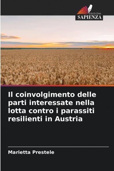 Il coinvolgimento delle parti interessate nella lotta contro i parassiti resilienti in Austria