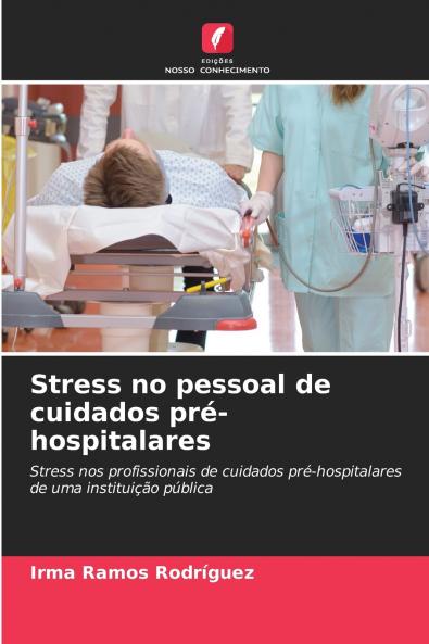 Stress no pessoal de cuidados pré-hospitalares