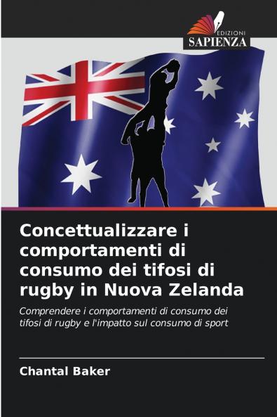 Concettualizzare i comportamenti di consumo dei tifosi di rugby in Nuova Zelanda