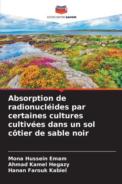 Absorption de radionucléides par certaines cultures cultivées dans un sol côtier de sable noir