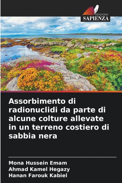 Assorbimento di radionuclidi da parte di alcune colture allevate in un terreno costiero di sabbia nera
