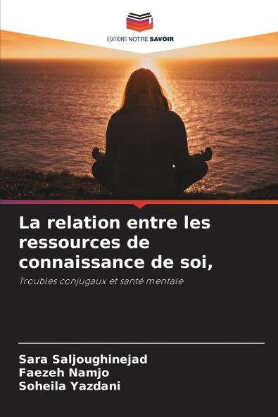 La relation entre les ressources de connaissance de soi