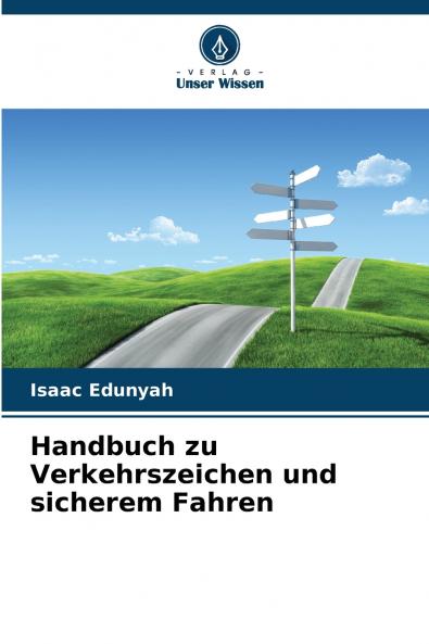 Handbuch zu Verkehrszeichen und sicherem Fahren