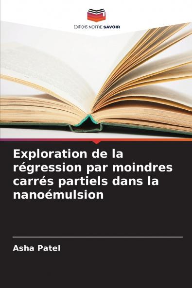 Exploration de la régression par moindres carrés partiels dans la nanoémulsion