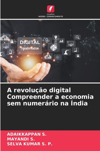 A revolução digital Compreender a economia sem numerário na Índia
