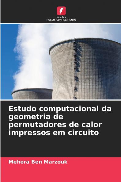 Estudo computacional da geometria de permutadores de calor impressos em circuito
