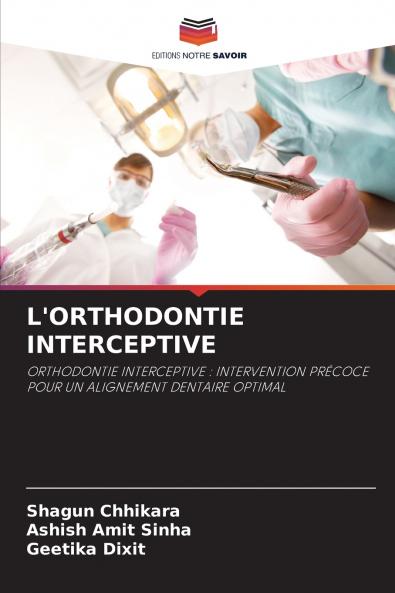 L'ORTHODONTIE INTERCEPTIVE