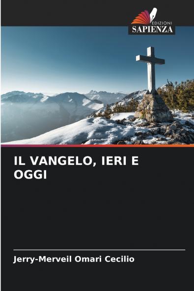 IL VANGELO IERI E OGGI