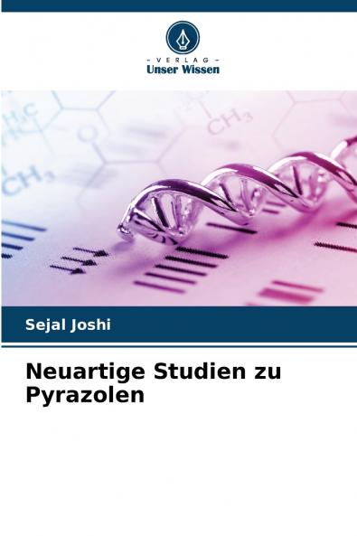 Neuartige Studien zu Pyrazolen