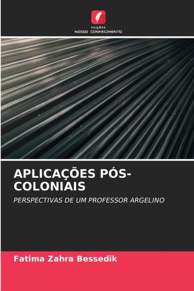 APLICAÇÕES PÓS-COLONIAIS