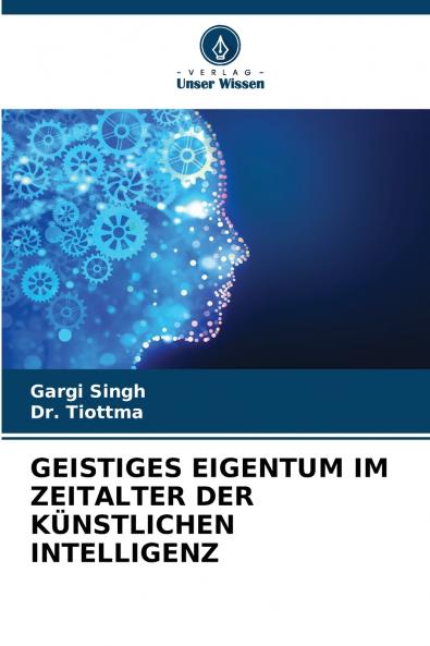 GEISTIGES EIGENTUM IM ZEITALTER DER KÜNSTLICHEN INTELLIGENZ