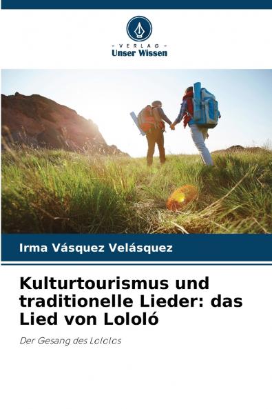 Kulturtourismus und traditionelle Lieder