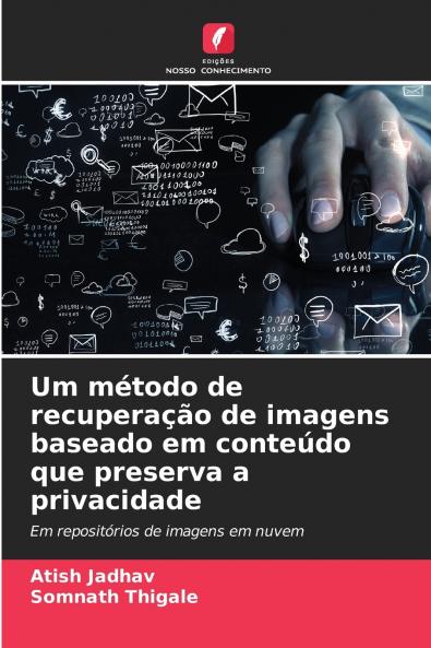 Um método de recuperação de imagens baseado em conteúdo que preserva a privacidade