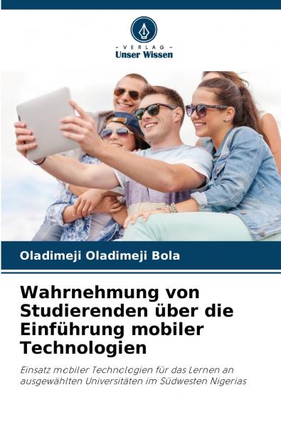 Wahrnehmung von Studierenden über die Einführung mobiler Technologien
