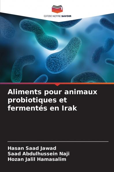 Aliments pour animaux probiotiques et fermentés en Irak