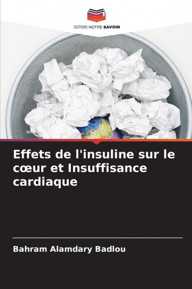 Effets de l'insuline sur le cœur et Insuffisance cardiaque