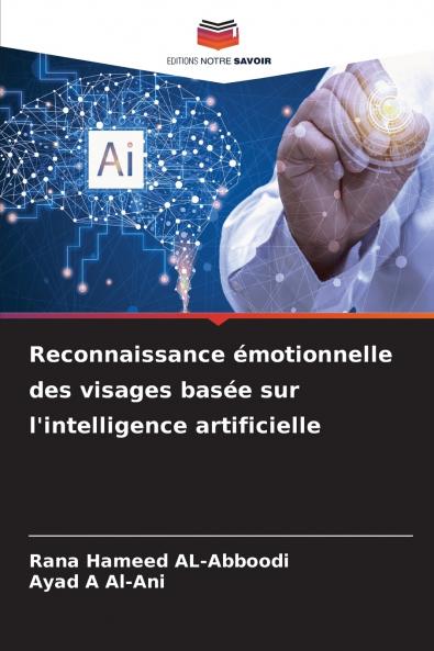 Reconnaissance émotionnelle des visages basée sur l'intelligence artificielle