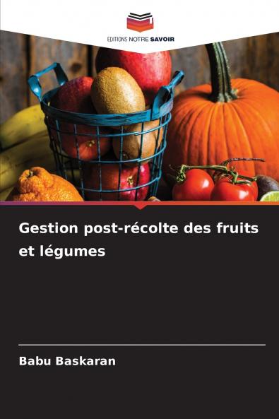 Gestion post-récolte des fruits et légumes