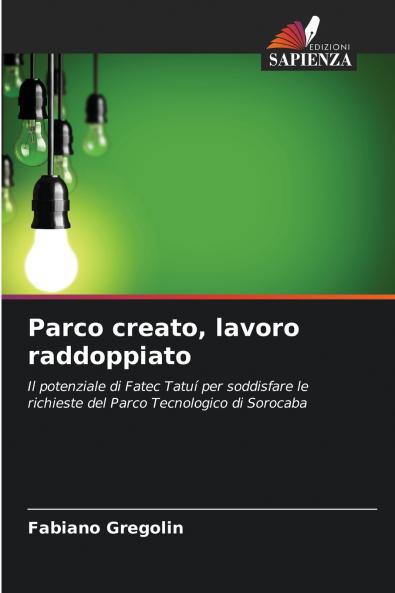 Parco creato lavoro raddoppiato