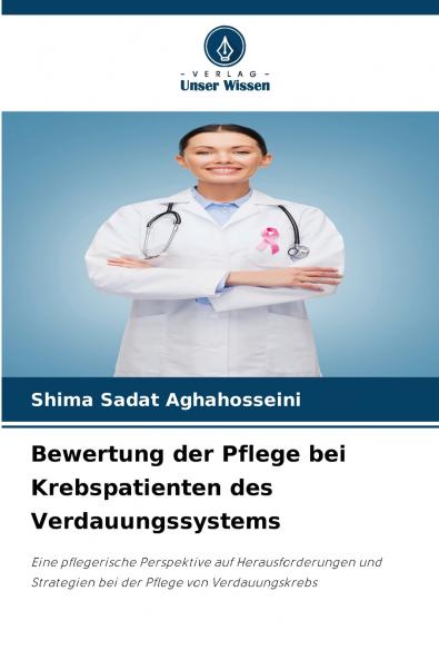 Bewertung der Pflege bei Krebspatienten des Verdauungssystems