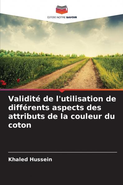 Validité de l'utilisation de différents aspects des attributs de la couleur du coton