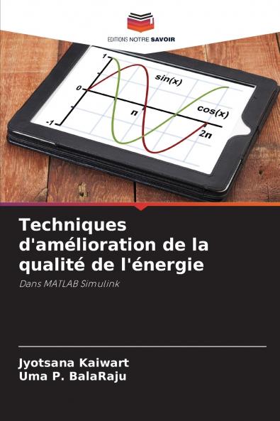 Techniques d'amélioration de la qualité de l'énergie