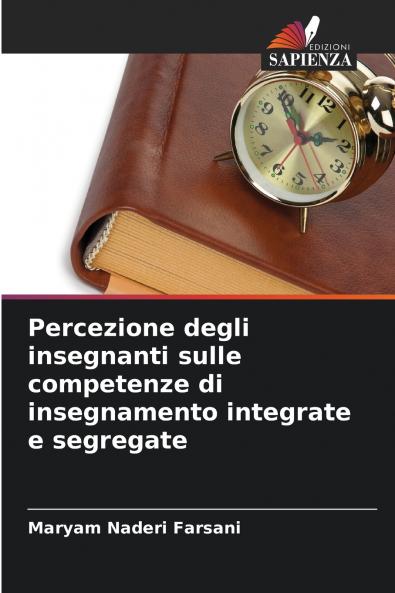 Percezione degli insegnanti sulle competenze di insegnamento integrate e segregate