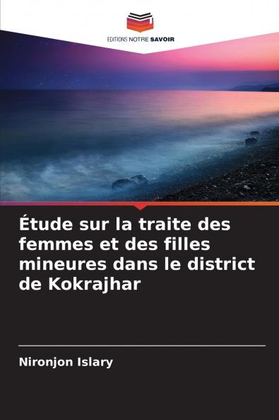 Étude sur la traite des femmes et des filles mineures dans le district de Kokrajhar