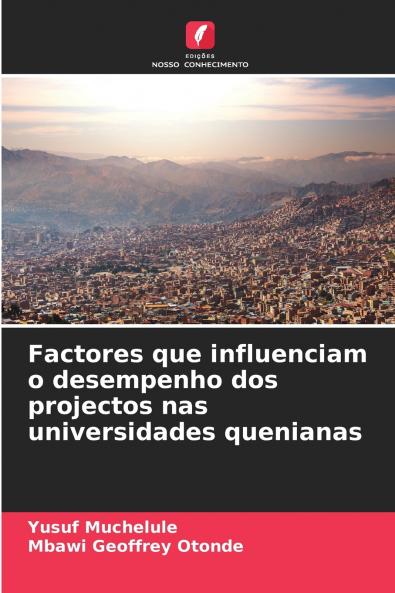 Factores que influenciam o desempenho dos projectos nas universidades quenianas