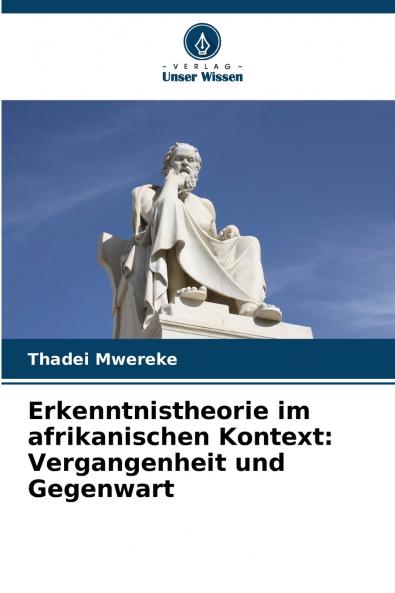 Erkenntnistheorie im afrikanischen Kontext
