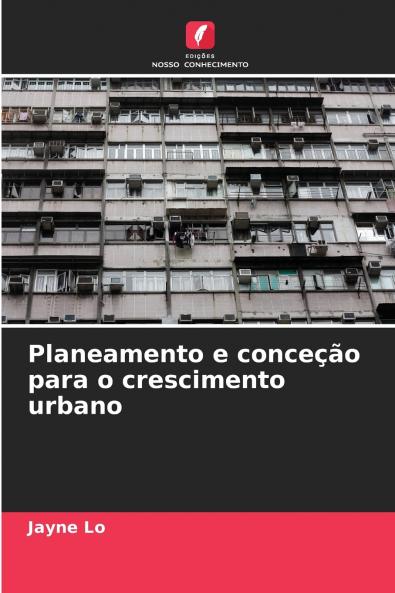 Planeamento e conceção para o crescimento urbano