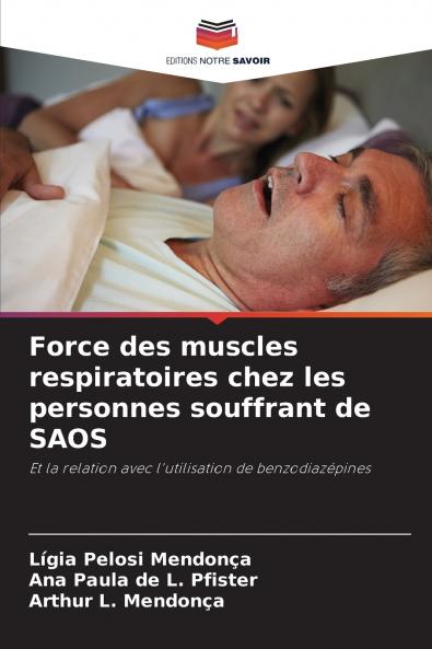 Force des muscles respiratoires chez les personnes souffrant de SAOS