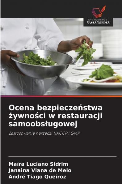 Ocena bezpiecze?stwa ?ywno?ci w restauracji samoobs?ugowej