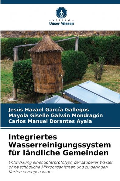 Integriertes Wasserreinigungssystem für ländliche Gemeinden