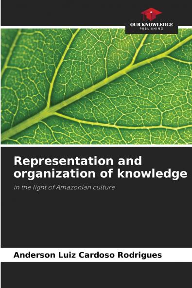 Representation and organization of knowledge