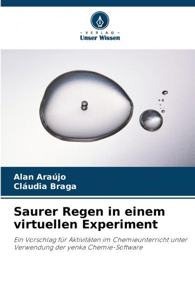 Saurer Regen in einem virtuellen Experiment