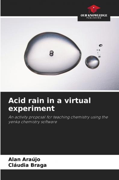 Acid rain in a virtual experiment