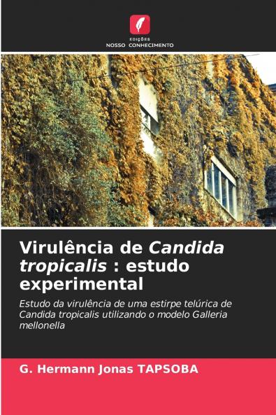 Virulência de Candida tropicalis