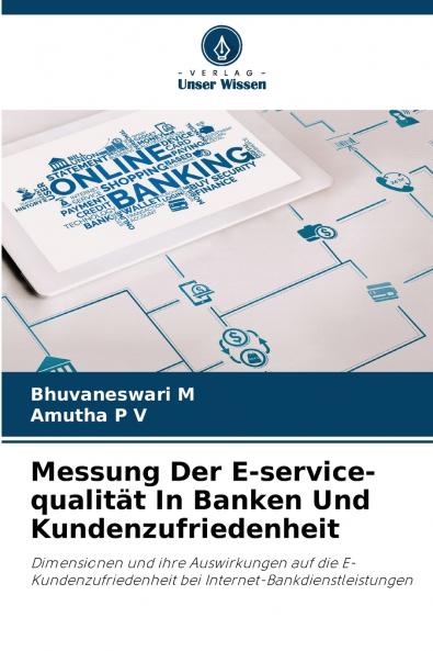 Messung Der E-service-qualität In Banken Und Kundenzufriedenheit
