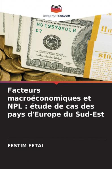 Facteurs macroéconomiques et NPL