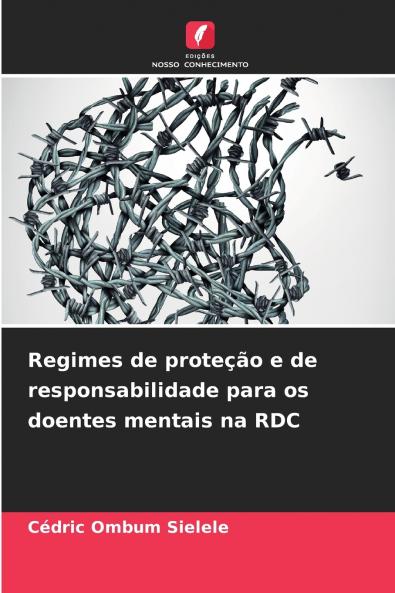 Regimes de proteção e de responsabilidade para os doentes mentais na RDC