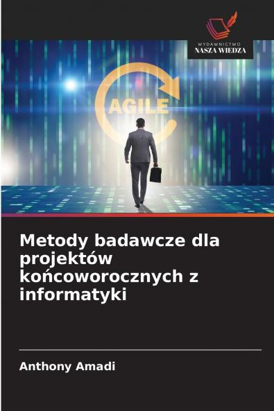 Metody badawcze dla projektów ko?coworocznych z informatyki