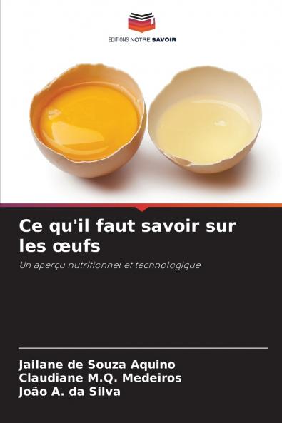 Ce qu'il faut savoir sur les œufs