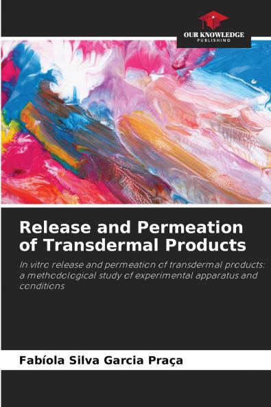 Release and Permeation of Transdermal Products